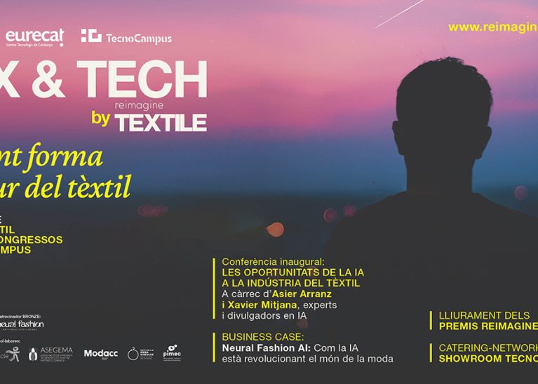 ‘TEX & TECH by Reimagine Textile’, la jornada d’innovació del sector tèxtil català
